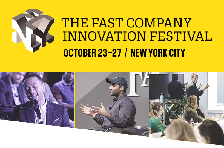 THE FAST COMPANY INNOVATION FESTIVAL NOVEMBER 1-4 / NEW YORK CITY