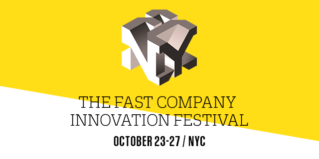 THE FAST COMPANY INNOVATION FESTIVAL