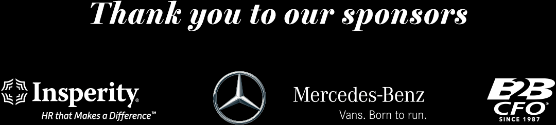 Thank you to our sponsors: Insperity | Mercedes-Benz | B2B CEO