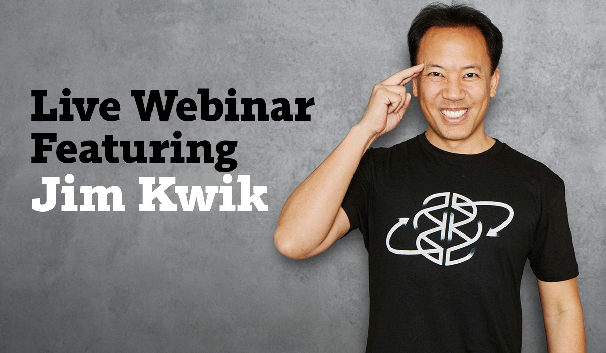 Live Webinar Featuring Jim Kwik