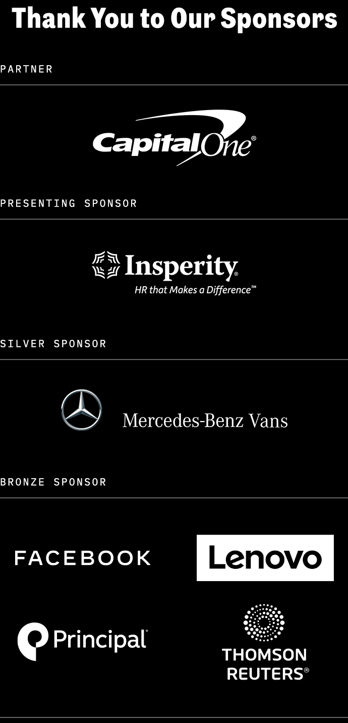 Thank You to Our Sponsors |  Partner: CapitalOne | Presenting Sponsor: Insperity | Silver Sponsor: Mercedes-Benz Vans | Bronze Sponsor: Lenovo Thompson Reuters