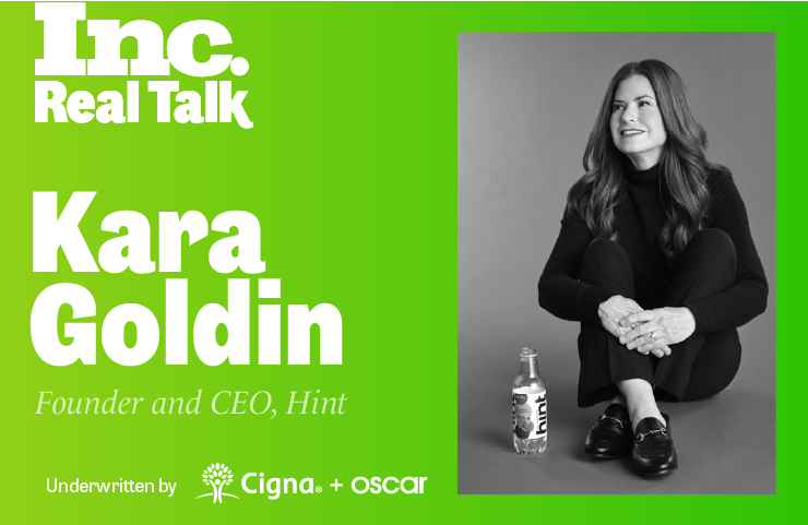 Inc. Real Talk Featuring Kara Goldin