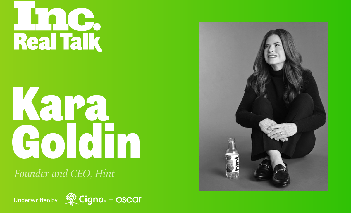 Inc. Real Talk Featuring Kara Goldin