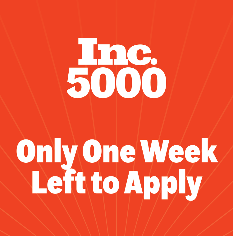 Inc. 5000 | Only 1 Week Left To Apply