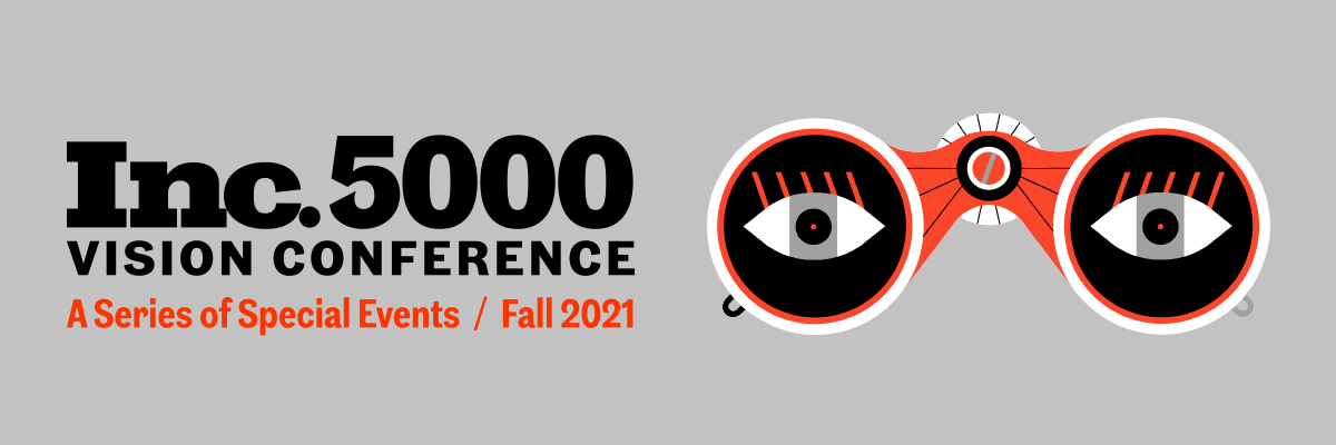 Inc.5000 Vision Conference | October 19-20