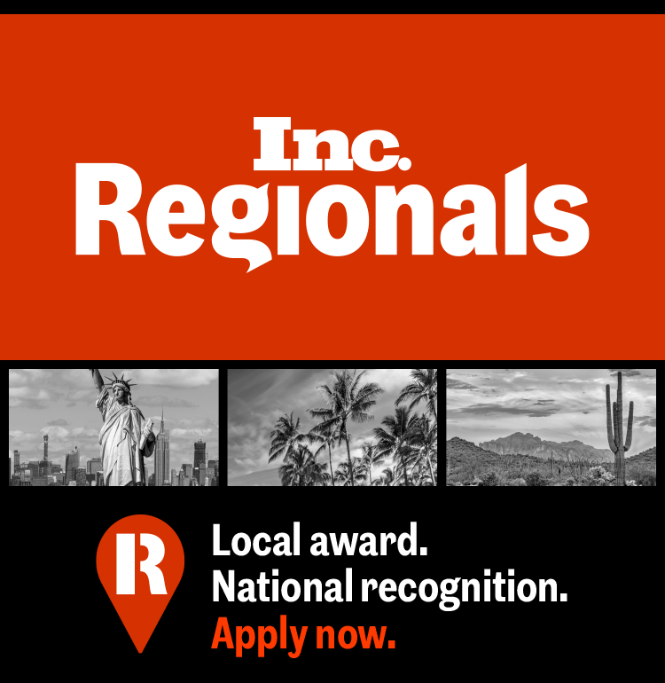 Inc. Regionals | Local award. National recognition. Apply now.