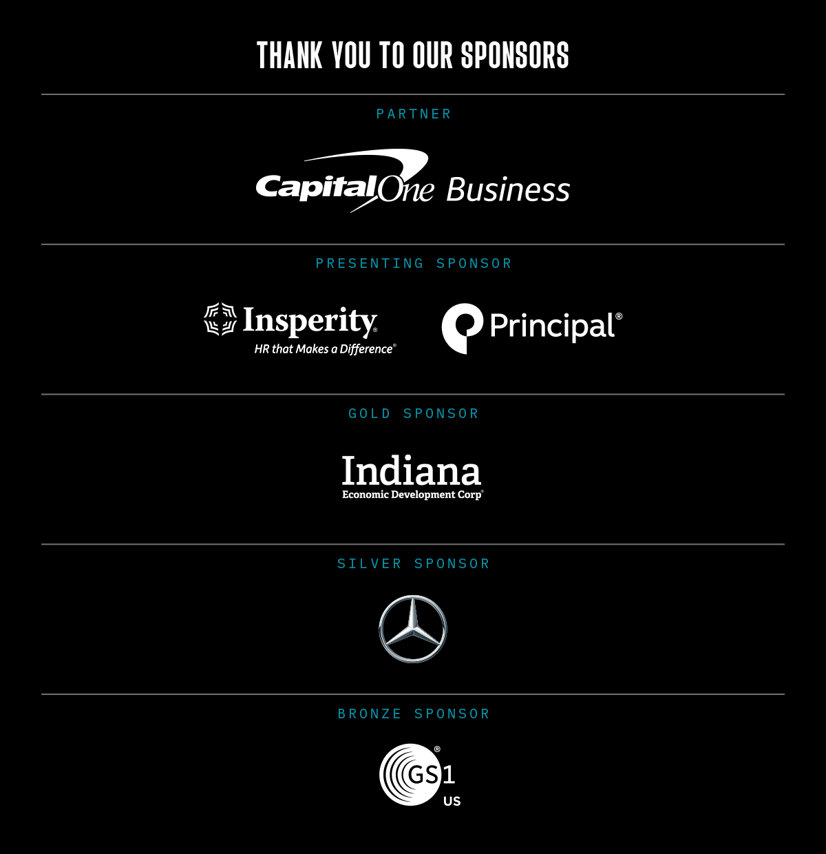 Thank You to Our Sponsors: CapitalOne Business | Insperity | Principal | Indiana Economic Development Corp | Mercedes | GS1 US