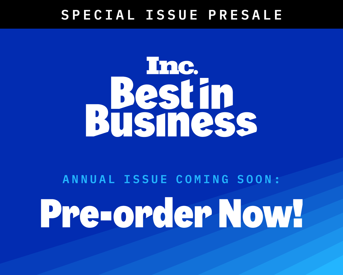 Special Issue Presale | Inc. Best in Business | Pre-order Now!