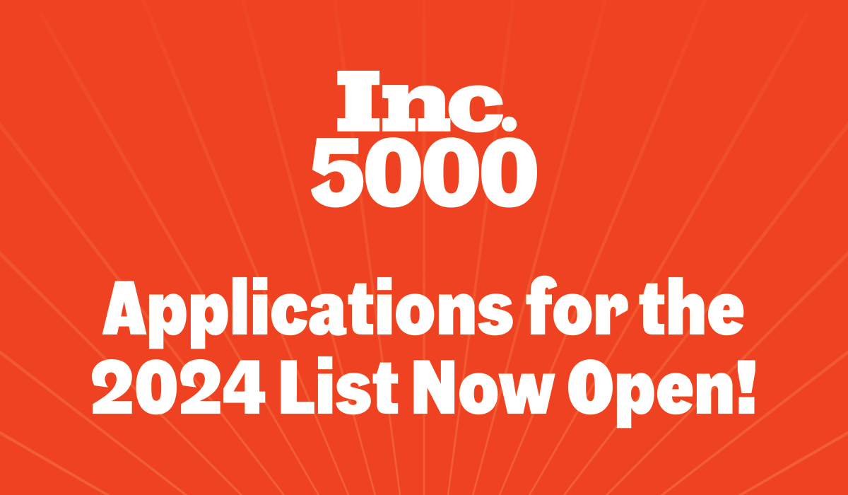 Inc. 5000 | Applications for the 2024 Inc. 5000 List Now Open