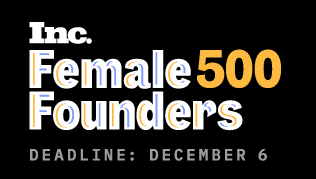 Inc. Female Founders Final Deadline 12/6