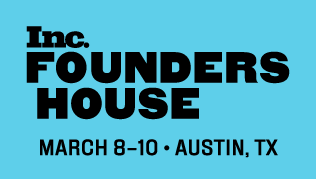 Inc. Founders House is back in Austin!